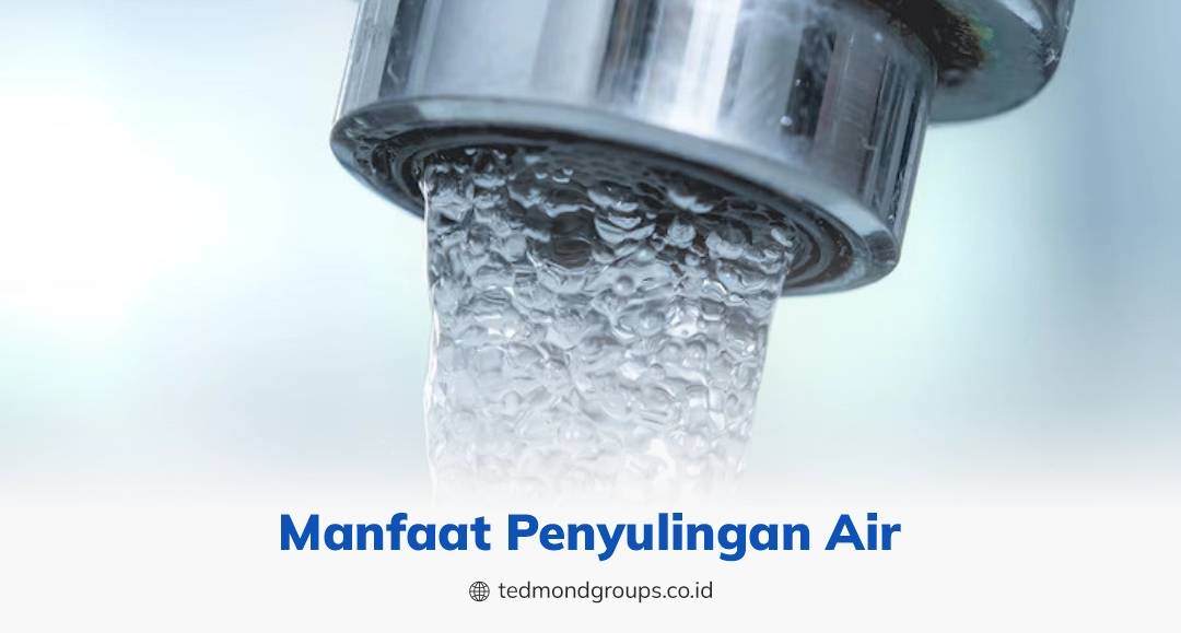 Manfaat penyulingan air