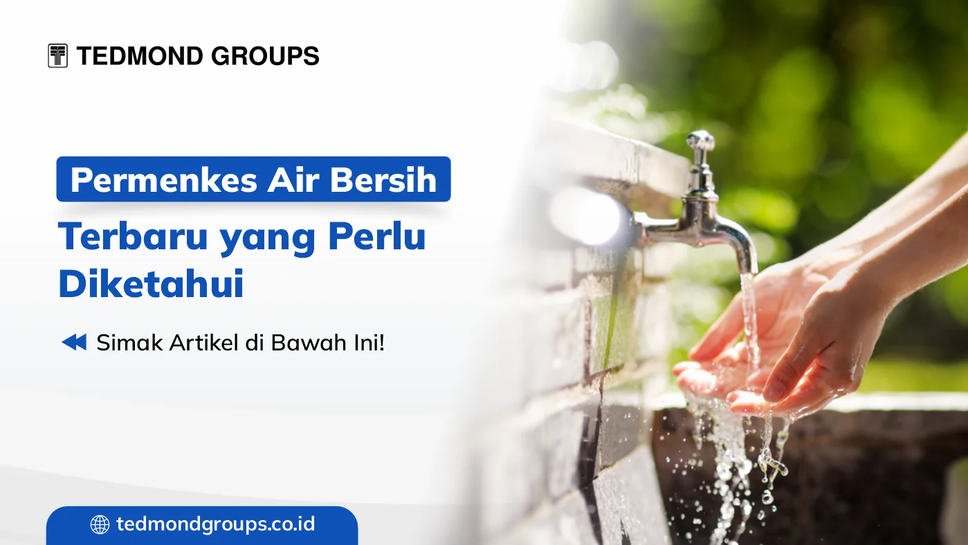 Permenkes air bersih terbaru yang perlu diketahui