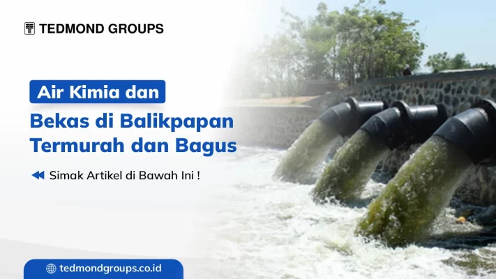Air kimia dan dampaknya bagi kesehatan serta lingkungan