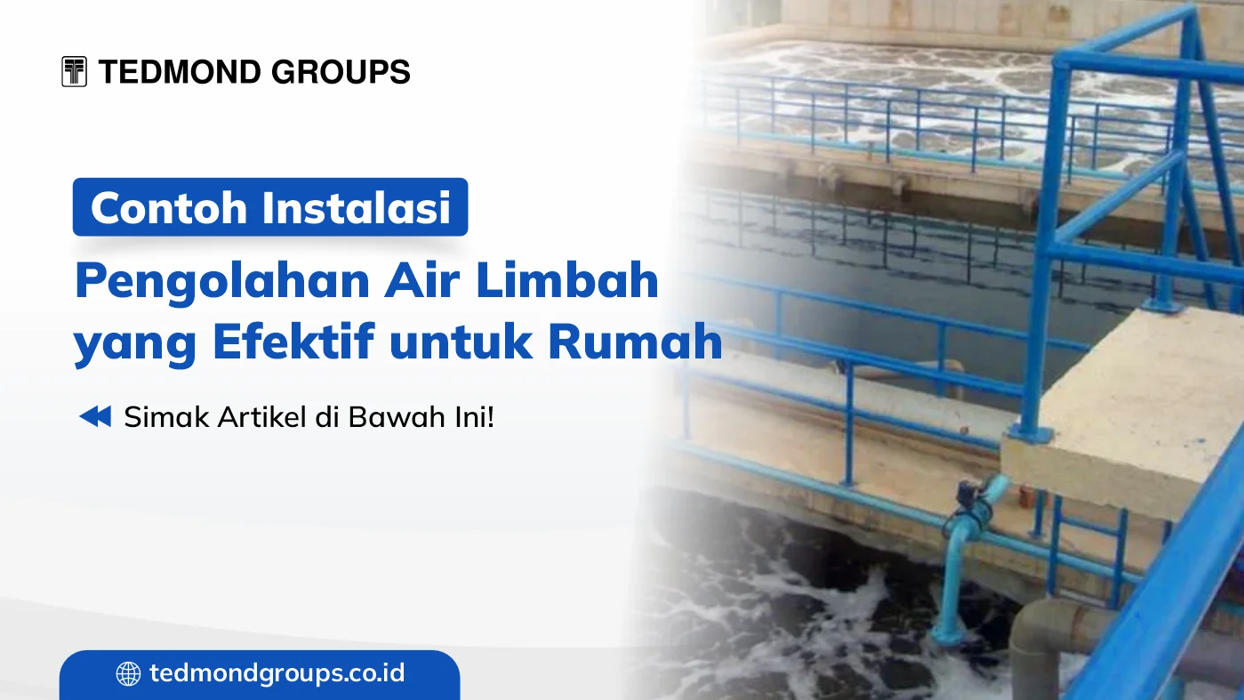 Contoh instalasi pengolahan air limbah yang efektif untuk rumah