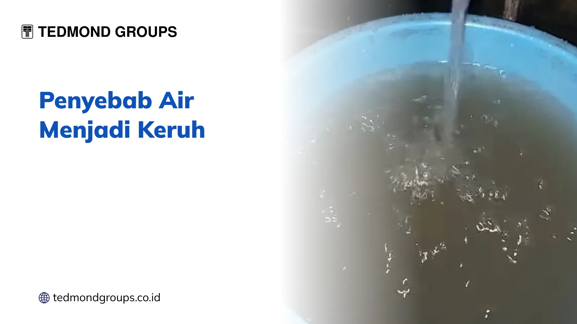 Penyebab Air Menjadi Keruh