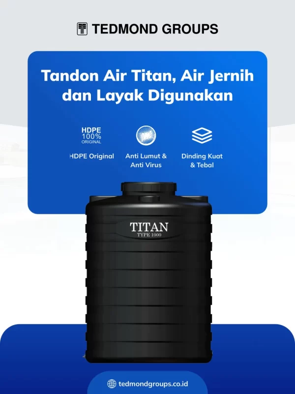 Tandon Air Titan, Air Jernih dan Layak Digunakan