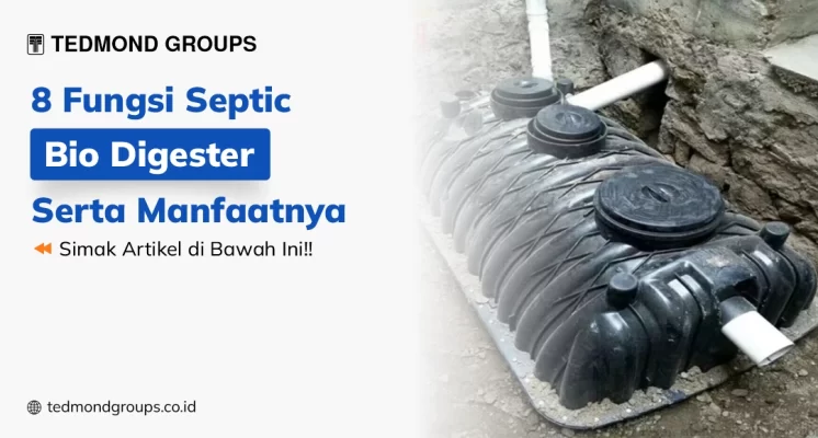 Fungsi Septic Bio Digester
