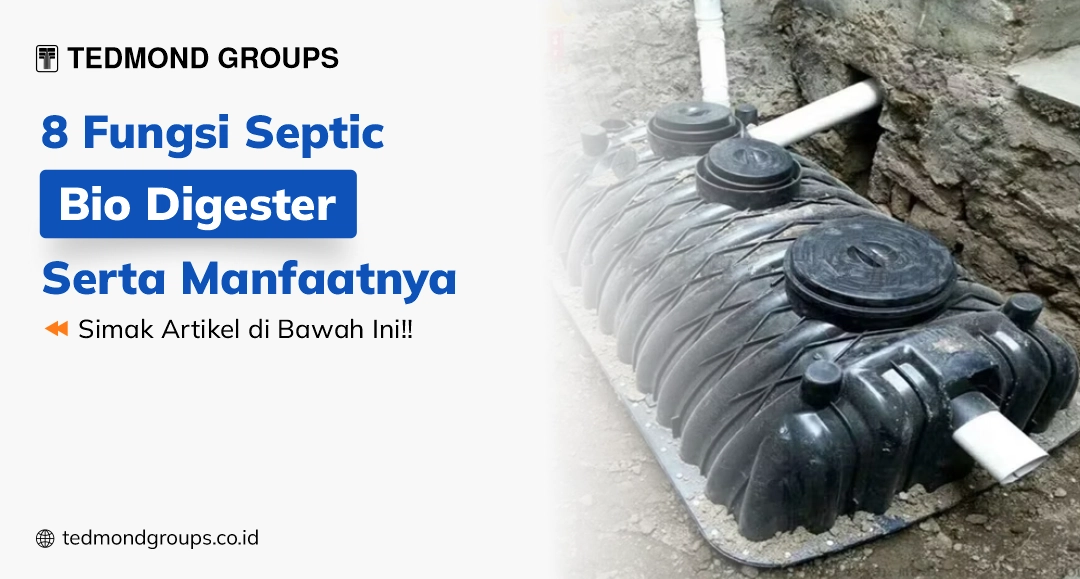 Fungsi Septic Bio Digester