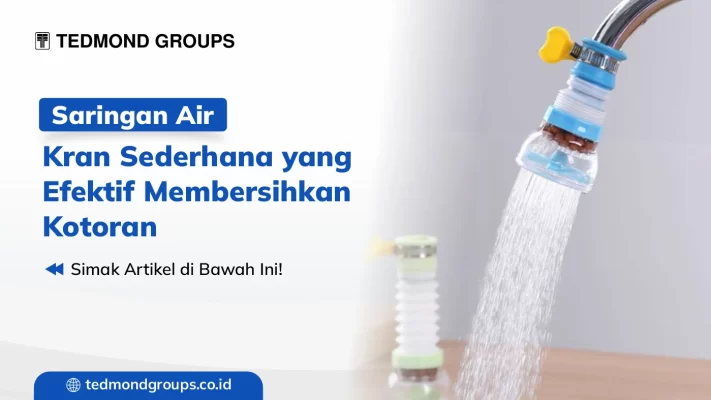 Saringan air kran sederhana yang efektif membersihkan kotoran