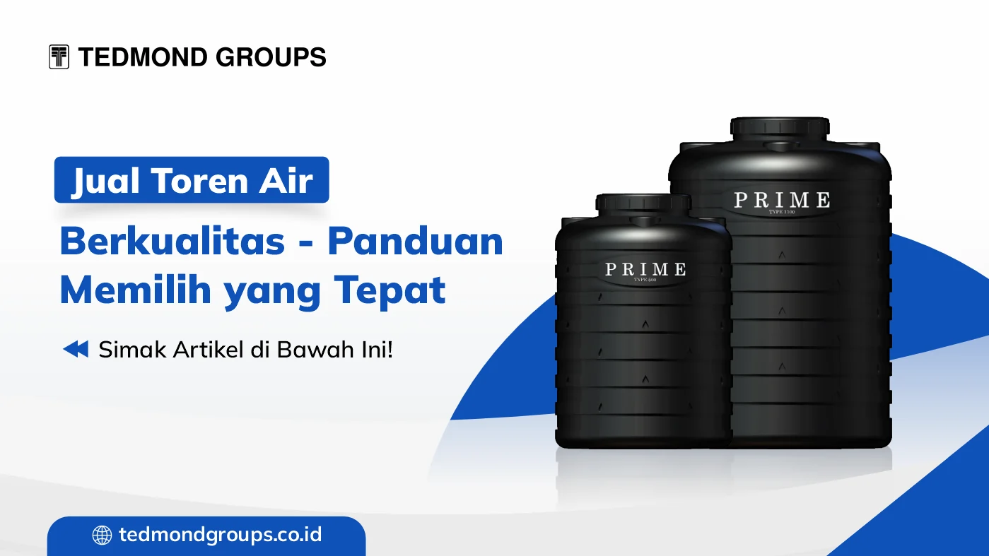 Jual toren air berkualitas panduan memilih yang tepat