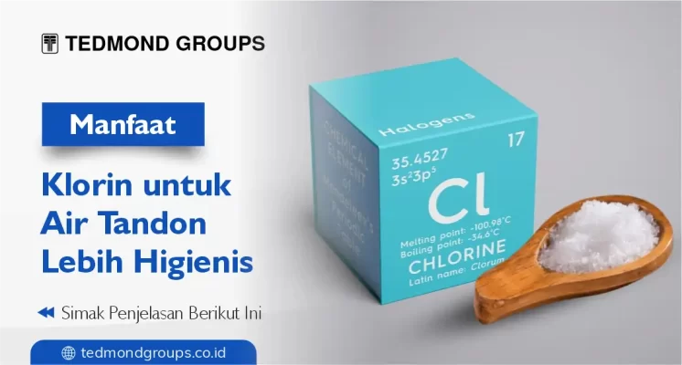 Manfaat klorin untuk air tandon lebih higienis