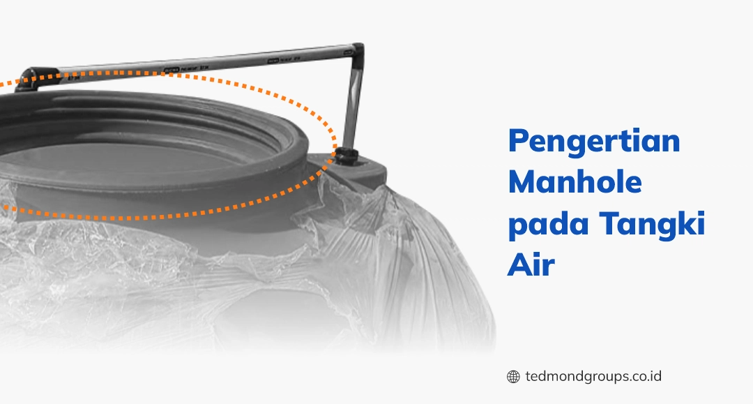 Pengertian manhole pada tangki air