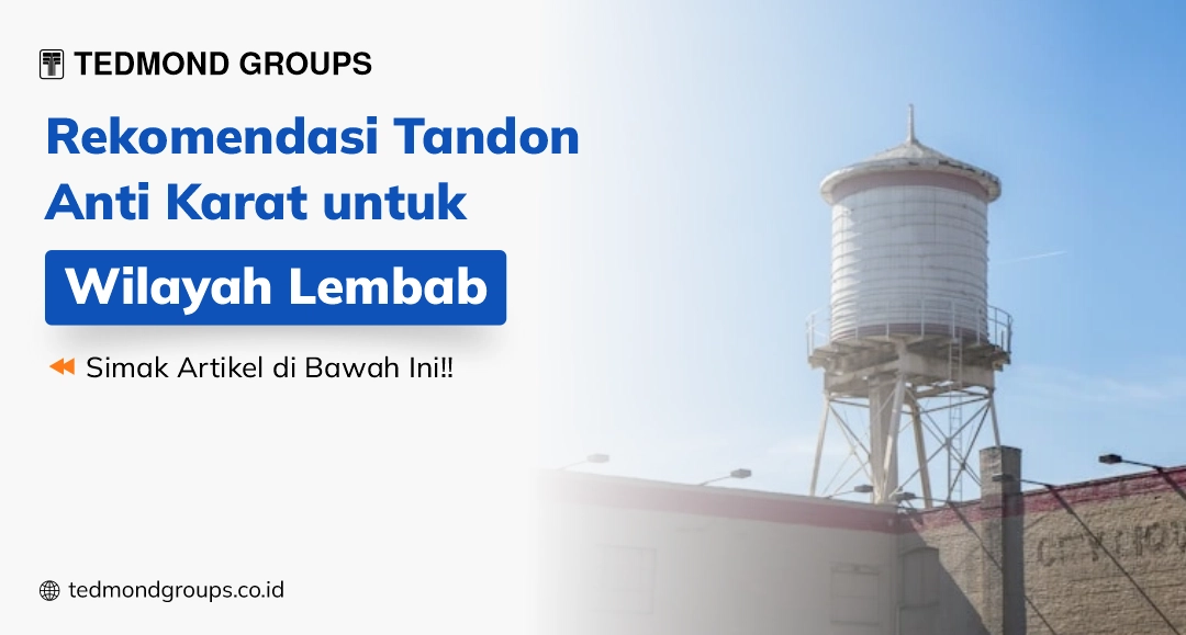 Rekomendasi Tandon Anti Karat