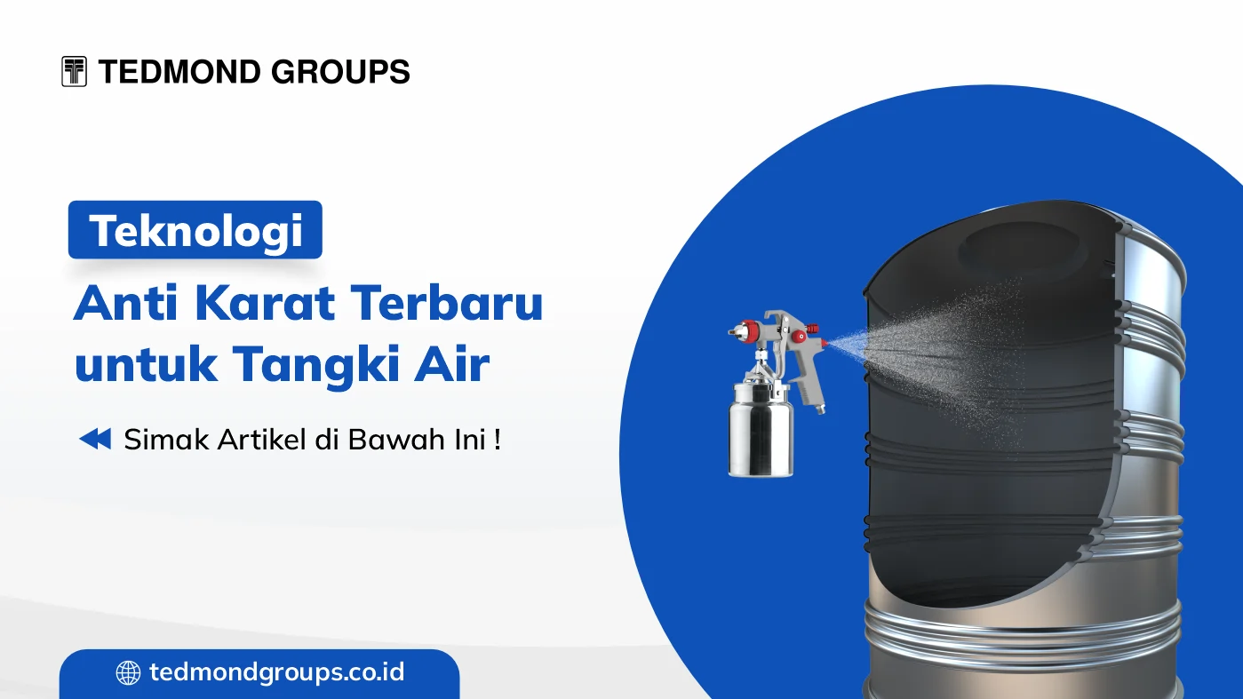 Teknologi anti karat terbaru untuk tangki air