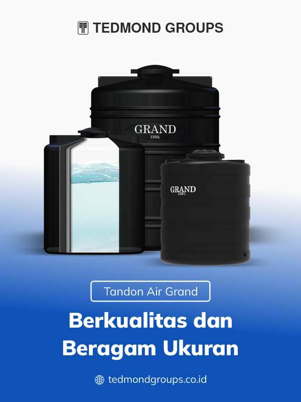 Tandon air grand, berkualitas dan beragam ukuran