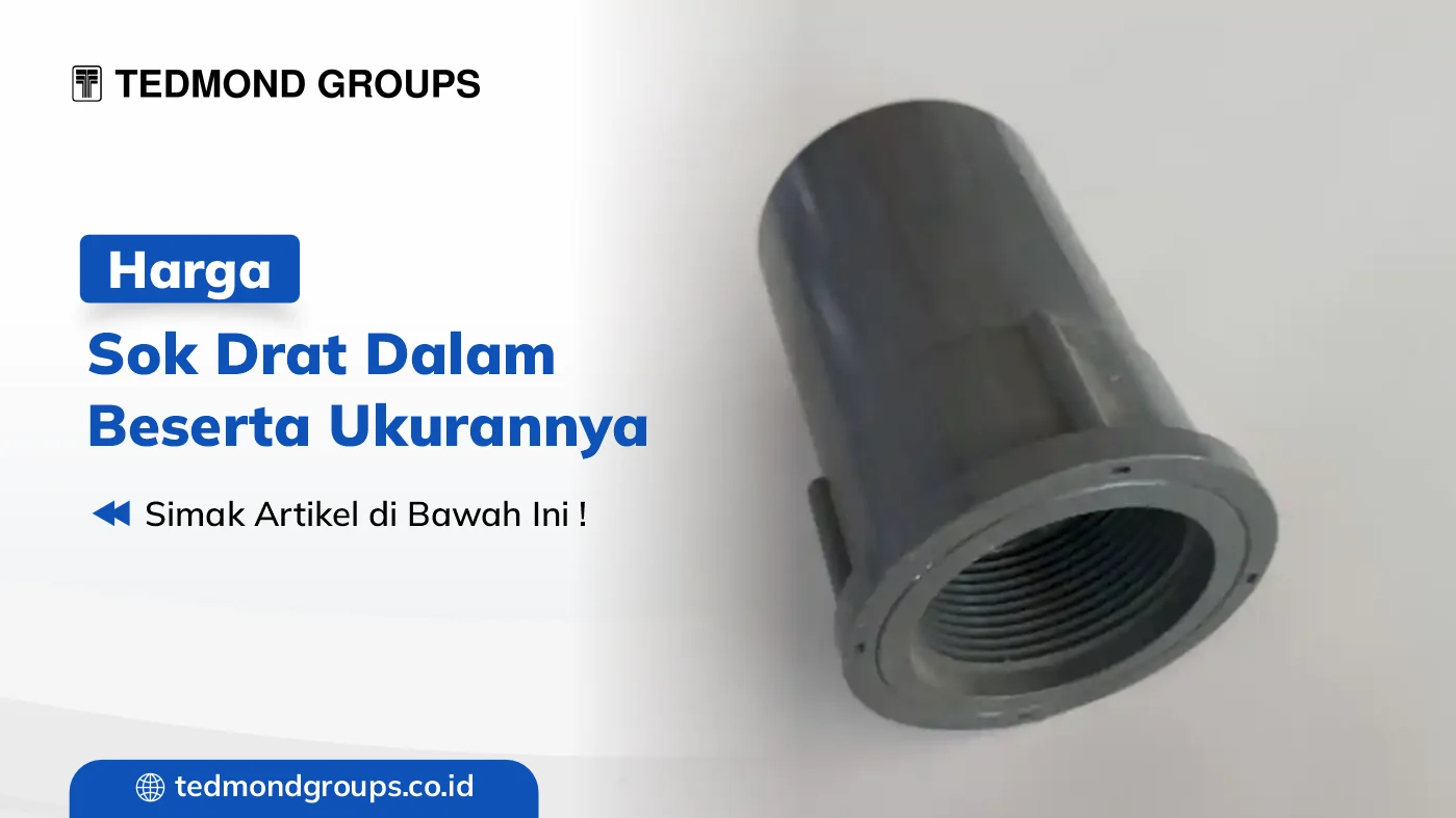 Harga sok drat dalam beserta ukurannya