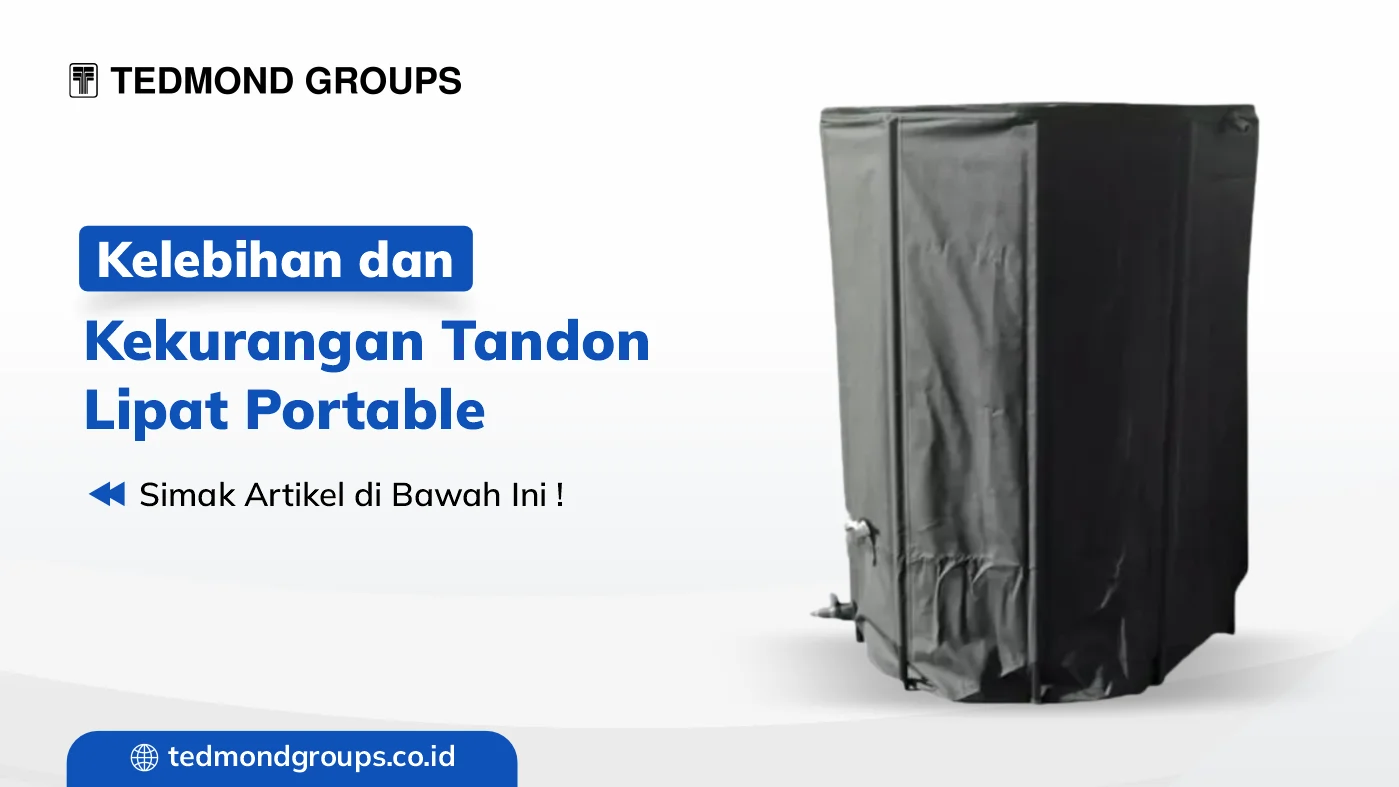 Kelebihan dan kekurangan tandon lipat portable