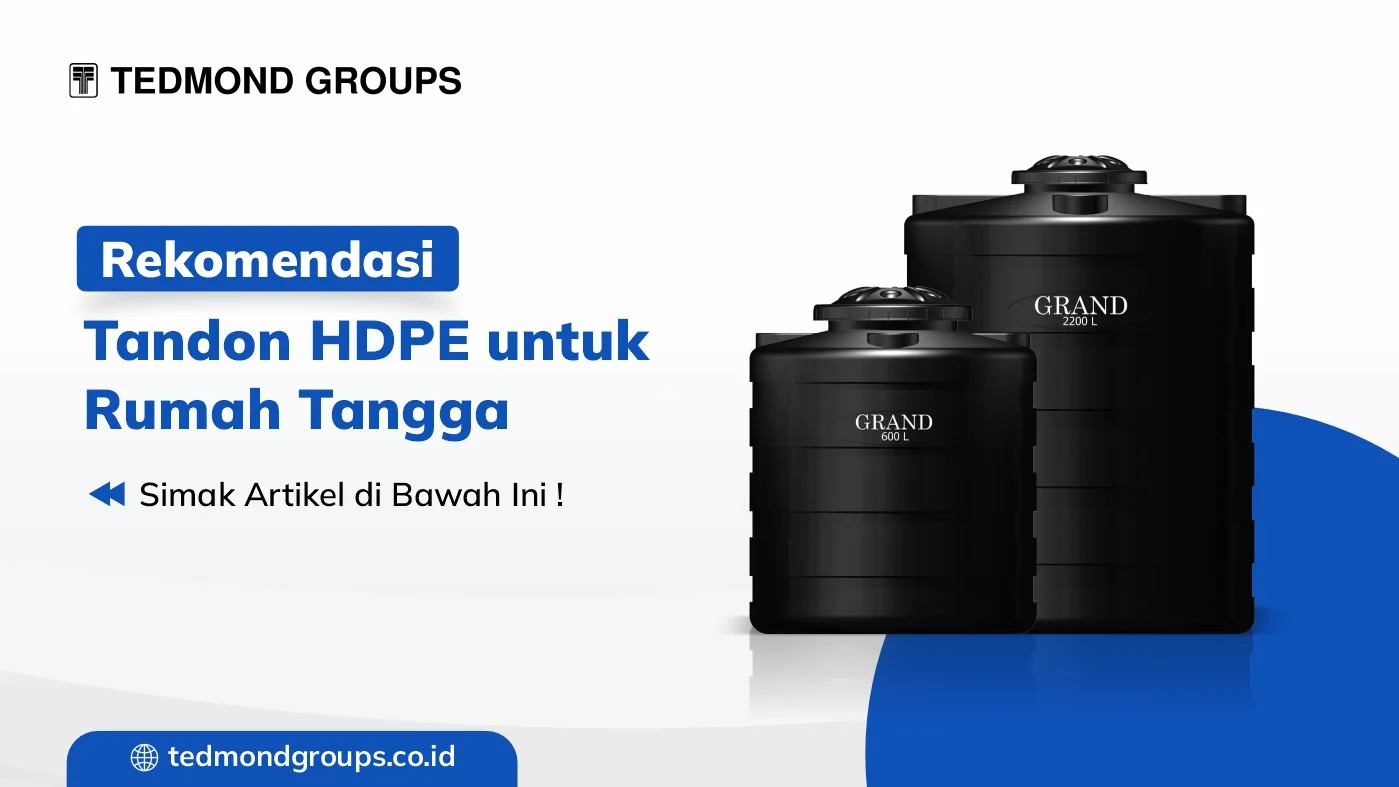 Rekomendasi Tandon HDPE Rumah Tangga
