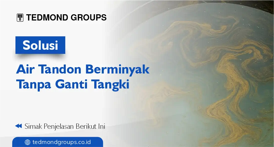 Solusi Air Tandon Berminyak