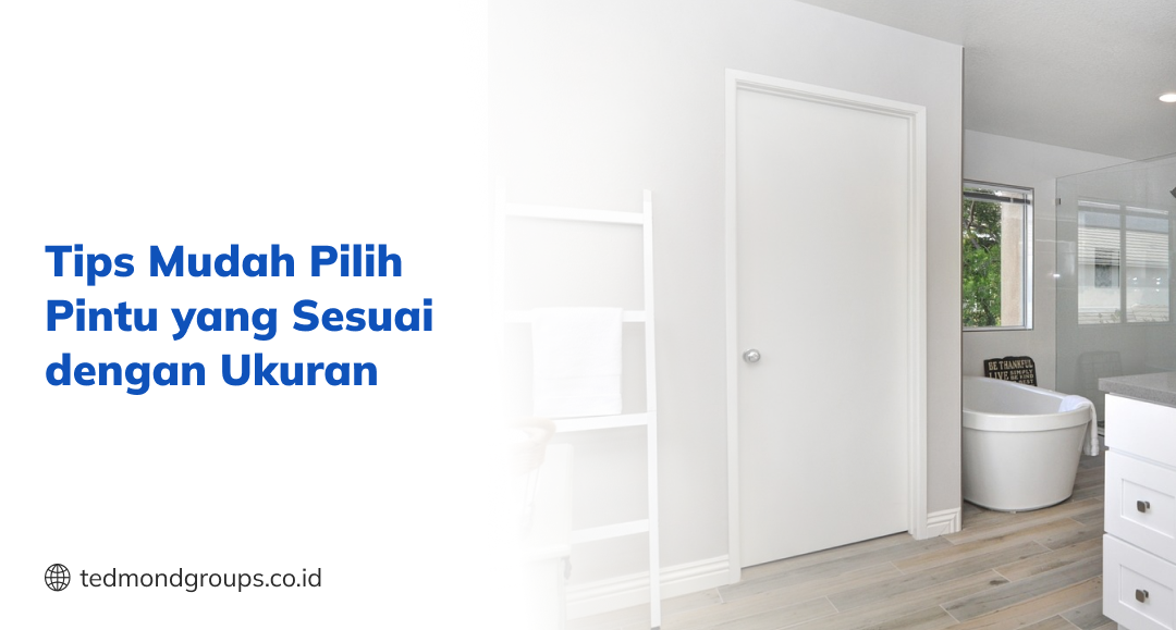 Tips mudah pilih pintu yang sesuai dengan ukuran