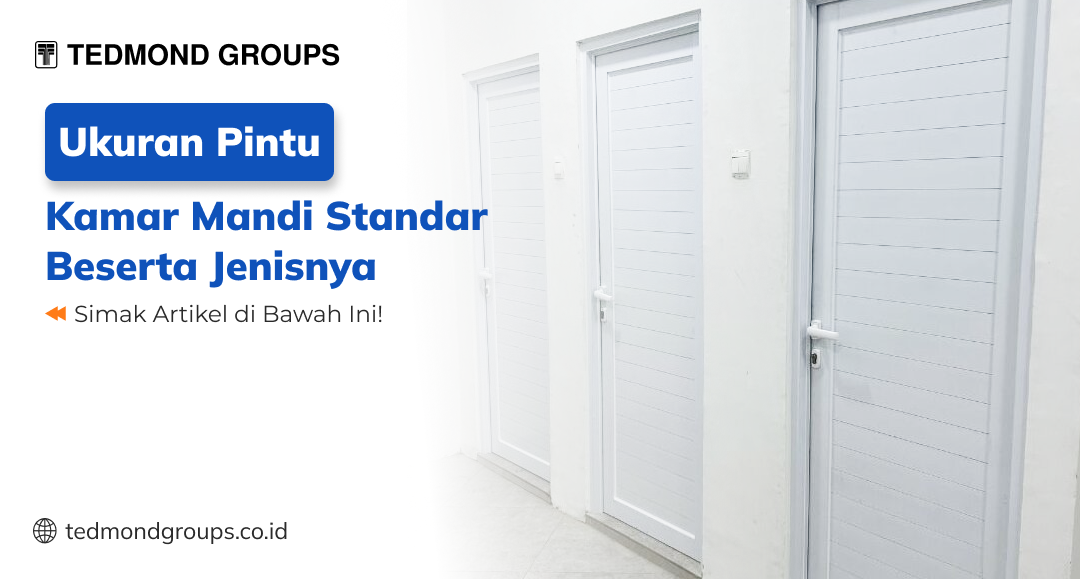 Ukuran pintu kamar mandi standar beserta jenisnya