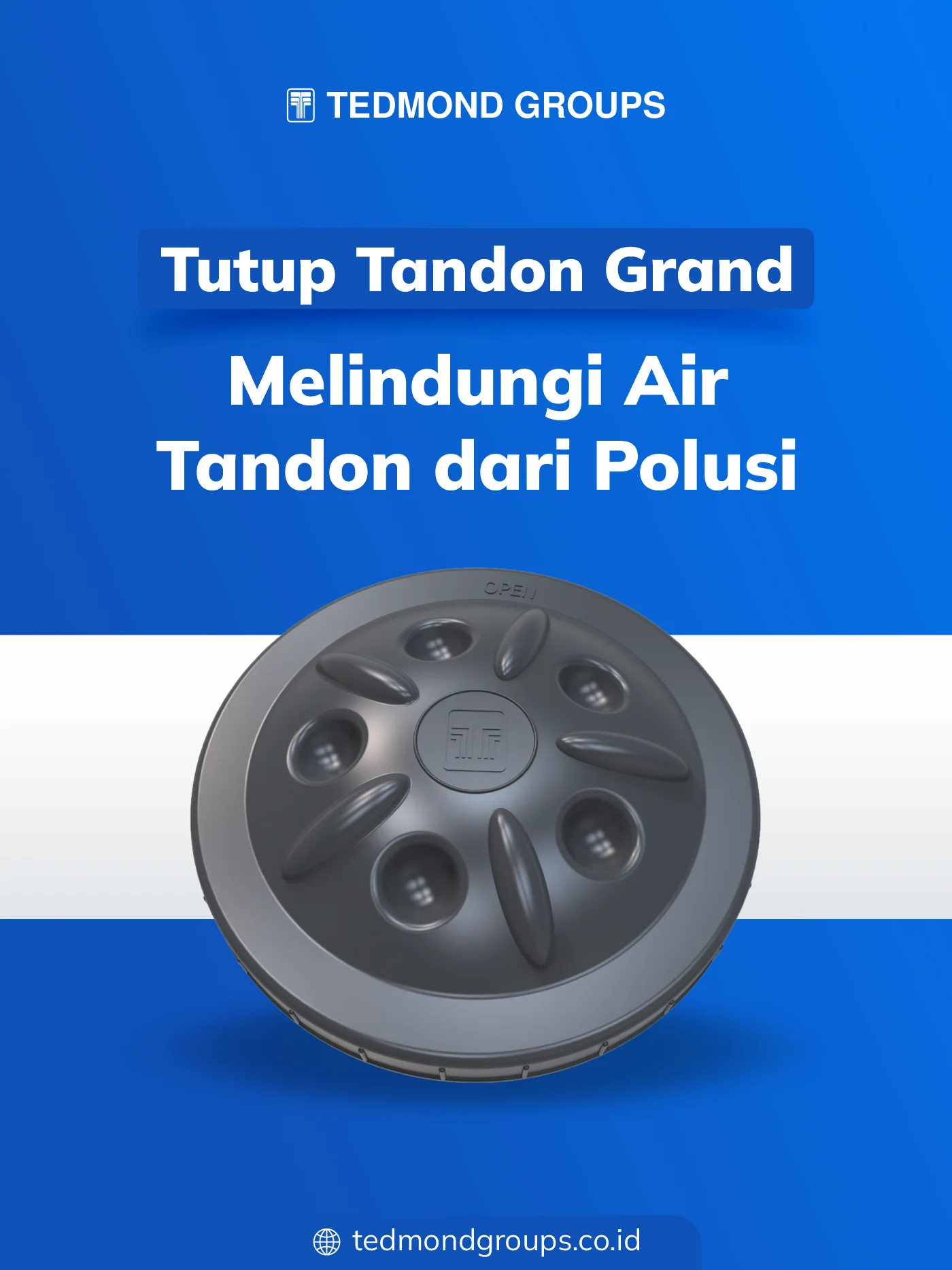 Tutup tandon grand, melindungi air tandon dari polusi