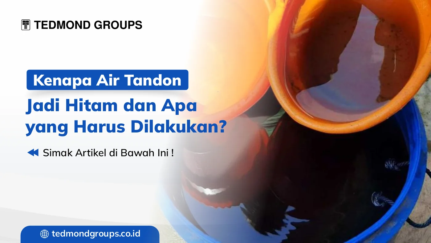 Kenapa Air Tandon Jadi Hitam