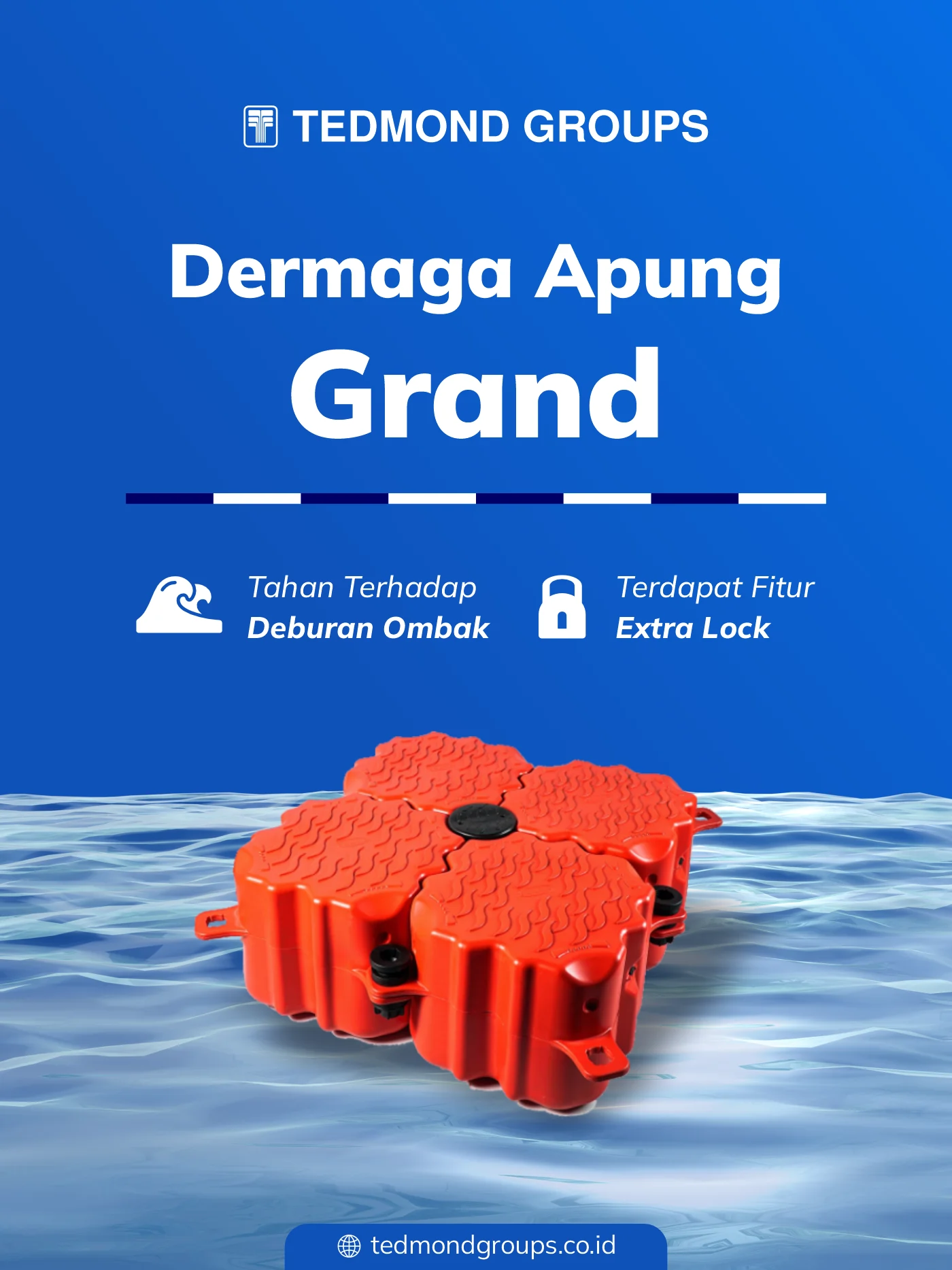 Pelampung dermaga grand, dilengkapi fitur extra lock