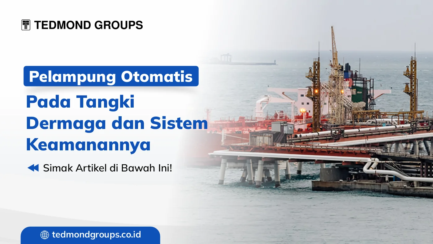 Pelampung otomatis pada tangki dermaga dan sistem keamanannya
