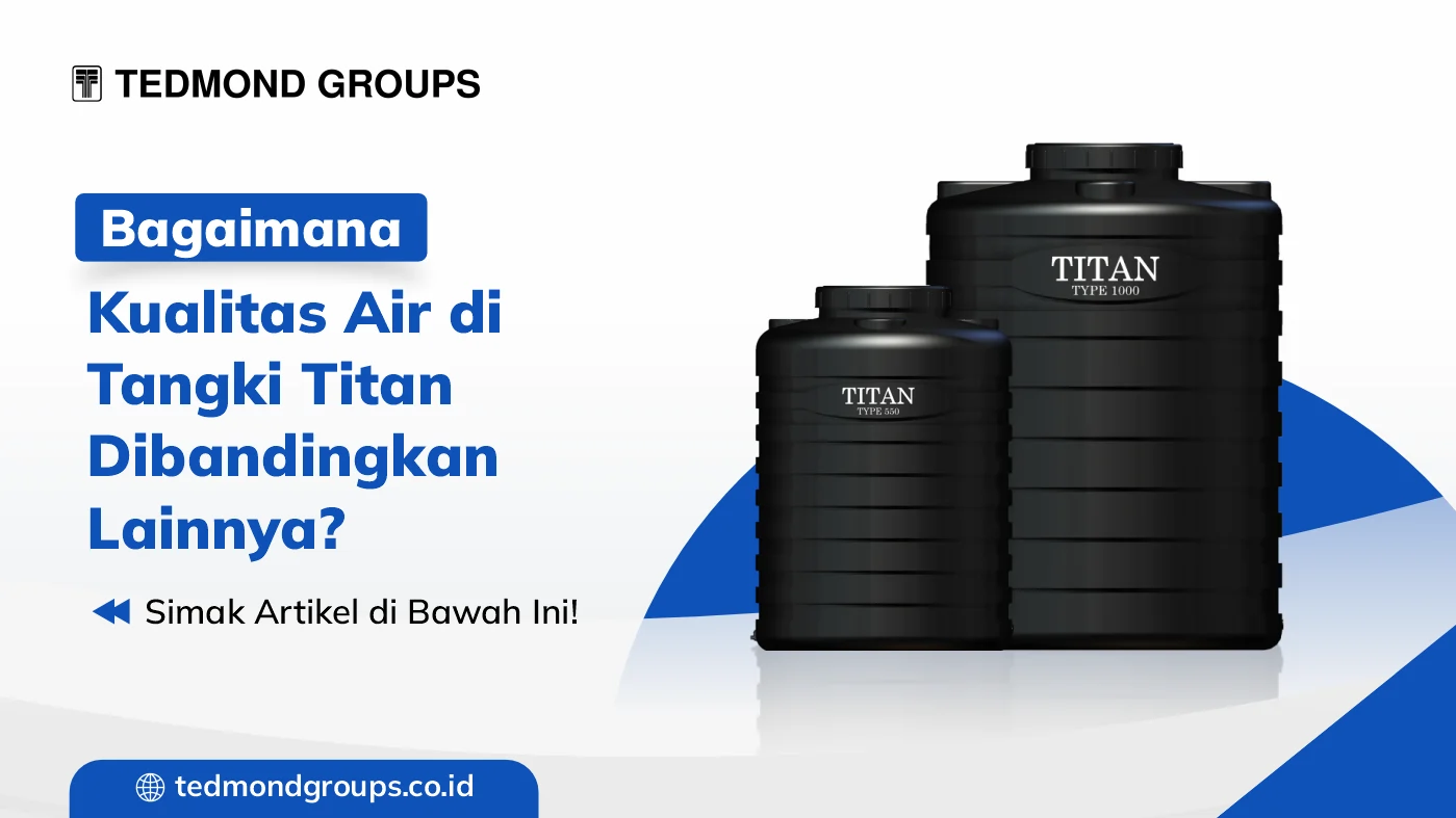 Bagaimana Kualitas Air Tangki Titan
