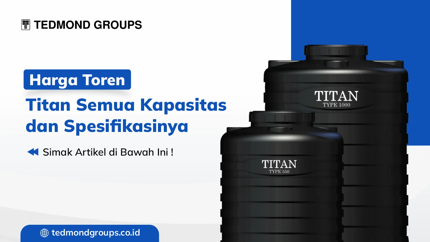 Harga toren titan semua kapasitas dan spesifikasinya