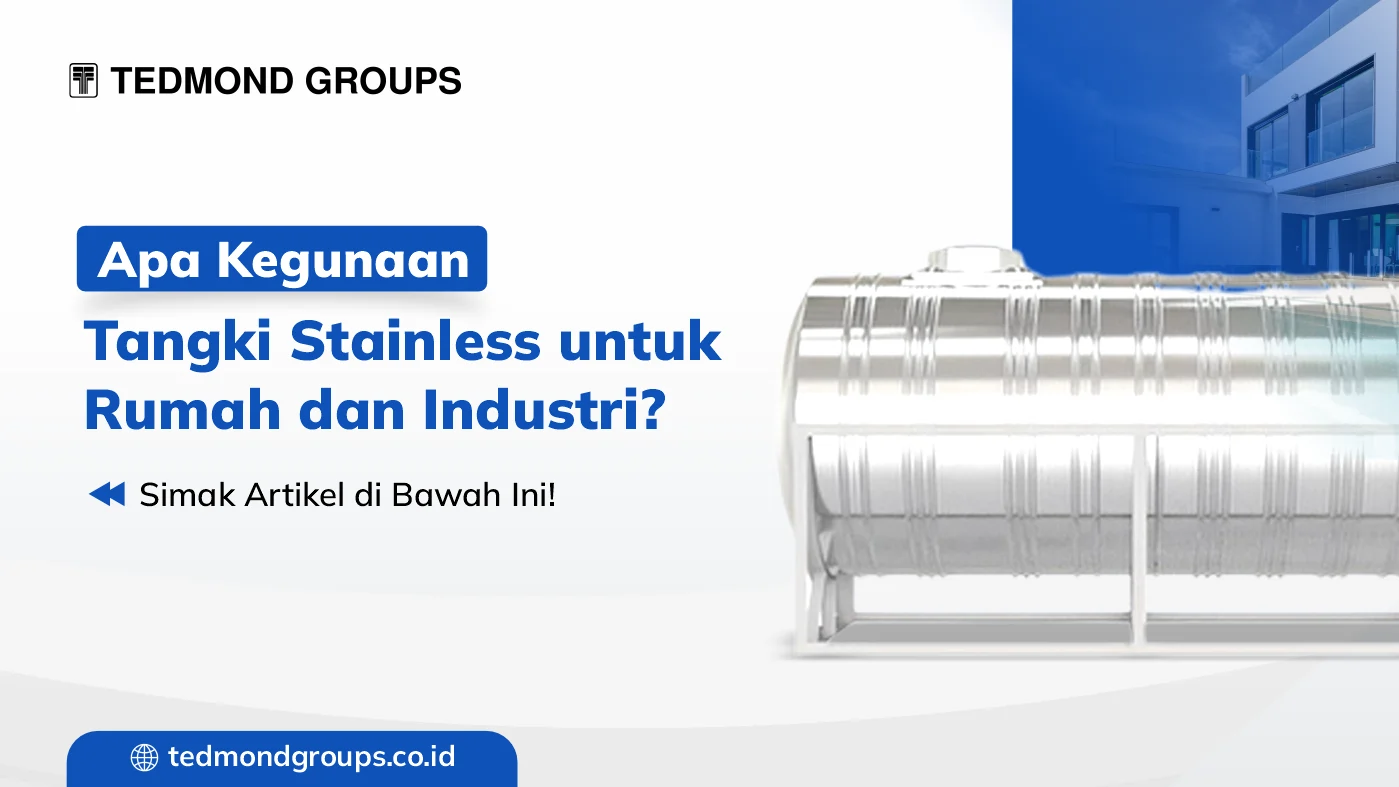 Apa kegunaan tangki stainless untuk rumah dan industri