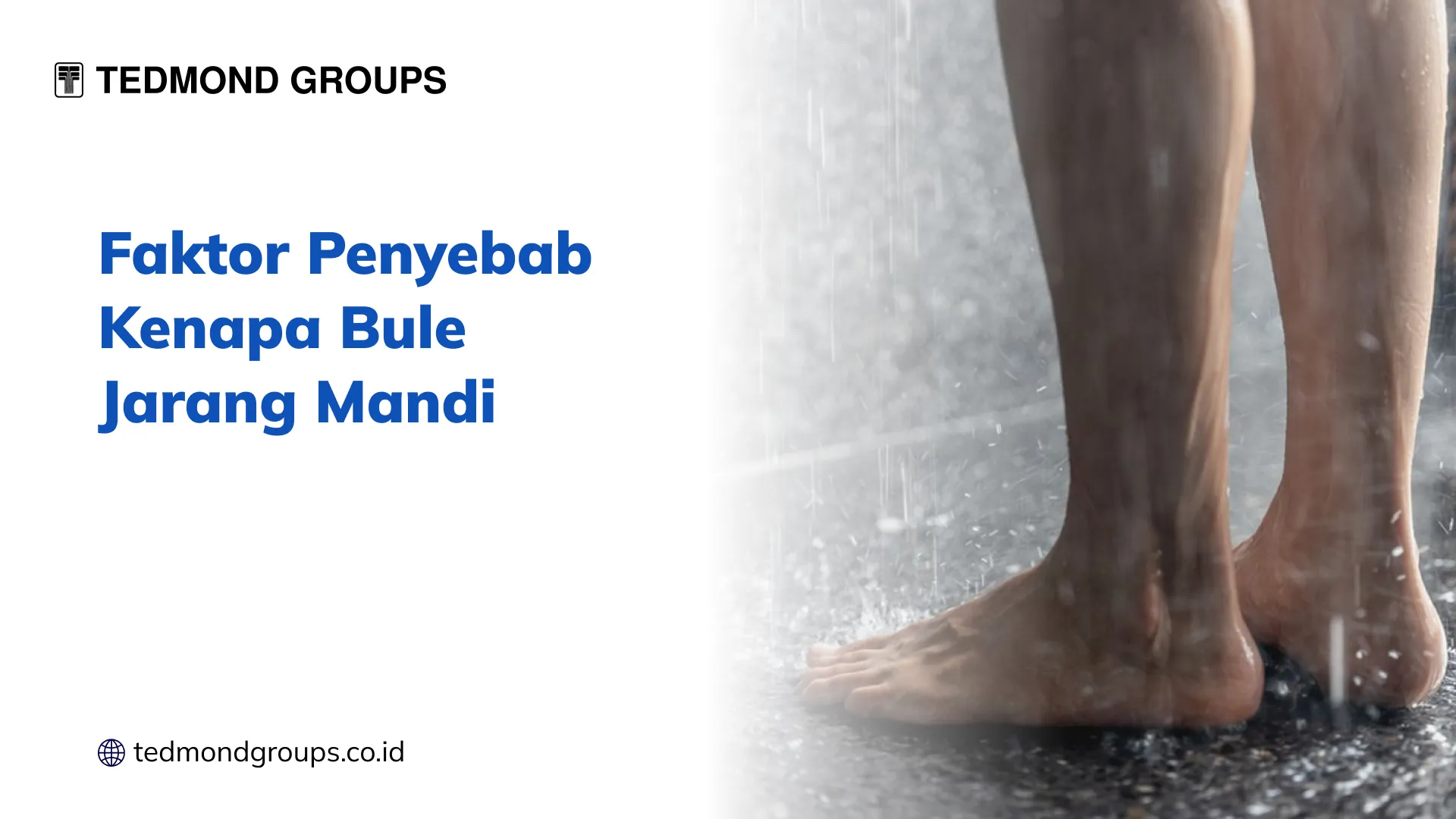 Faktor Penyebab Kenapa Bule Jarang Mandi