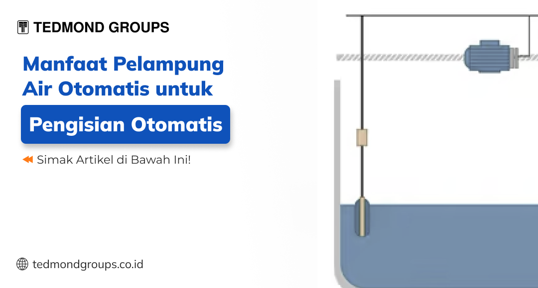 Manfaat pelampung air otomatis untuk pengisian otomatis