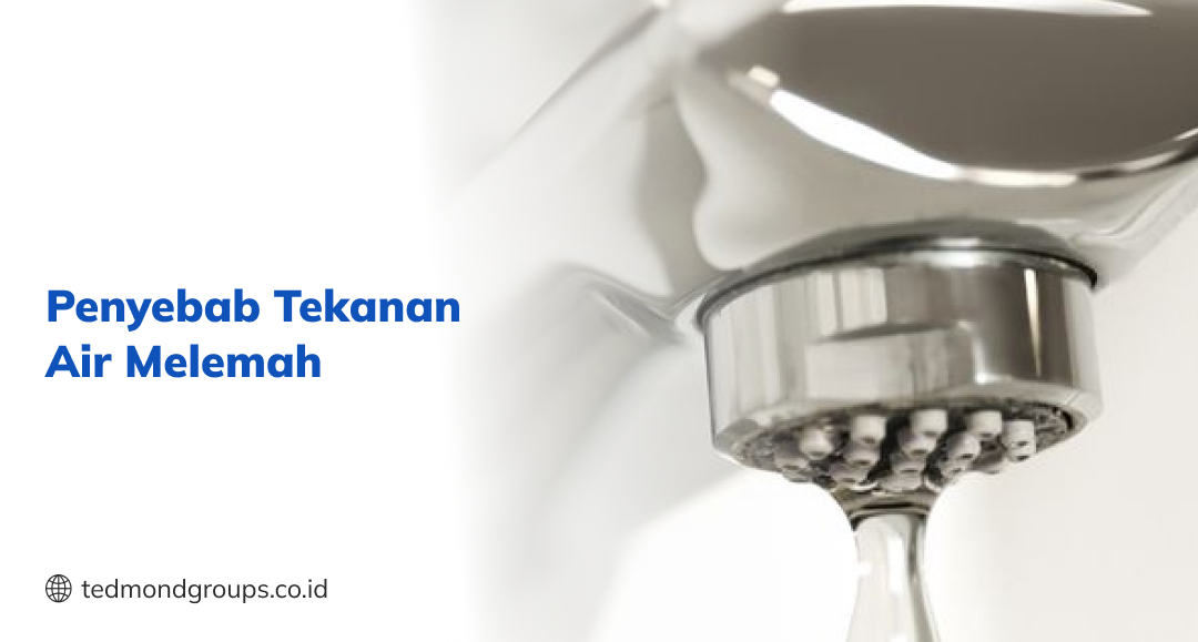 Penyebab tekanan air melemah