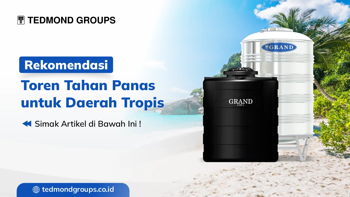 Rekomendasi toren tahan panas untuk daerah tropis