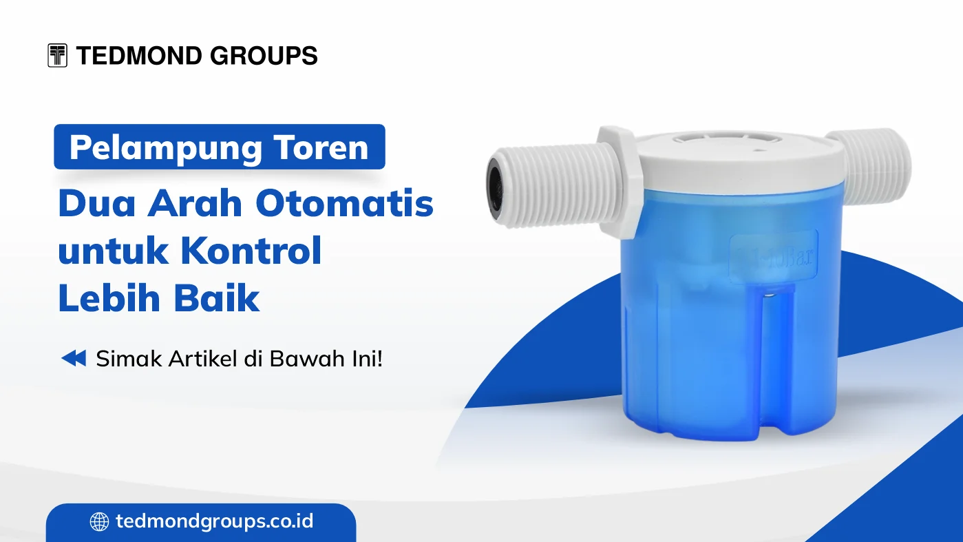 Pelampung toren dua arah otomatis untuk kontrol lebih baik