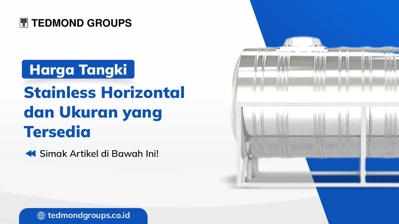 Harga tangki stainless horizontal dan ukuran yang tersedia
