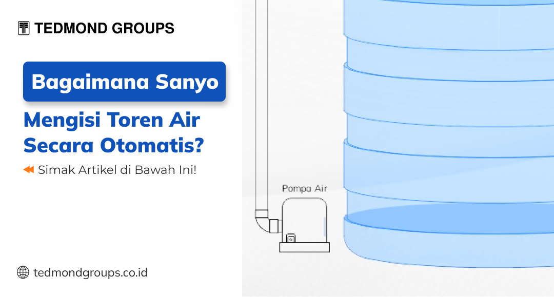 Bagaimana sanyo mengisi toren air secara otomatis