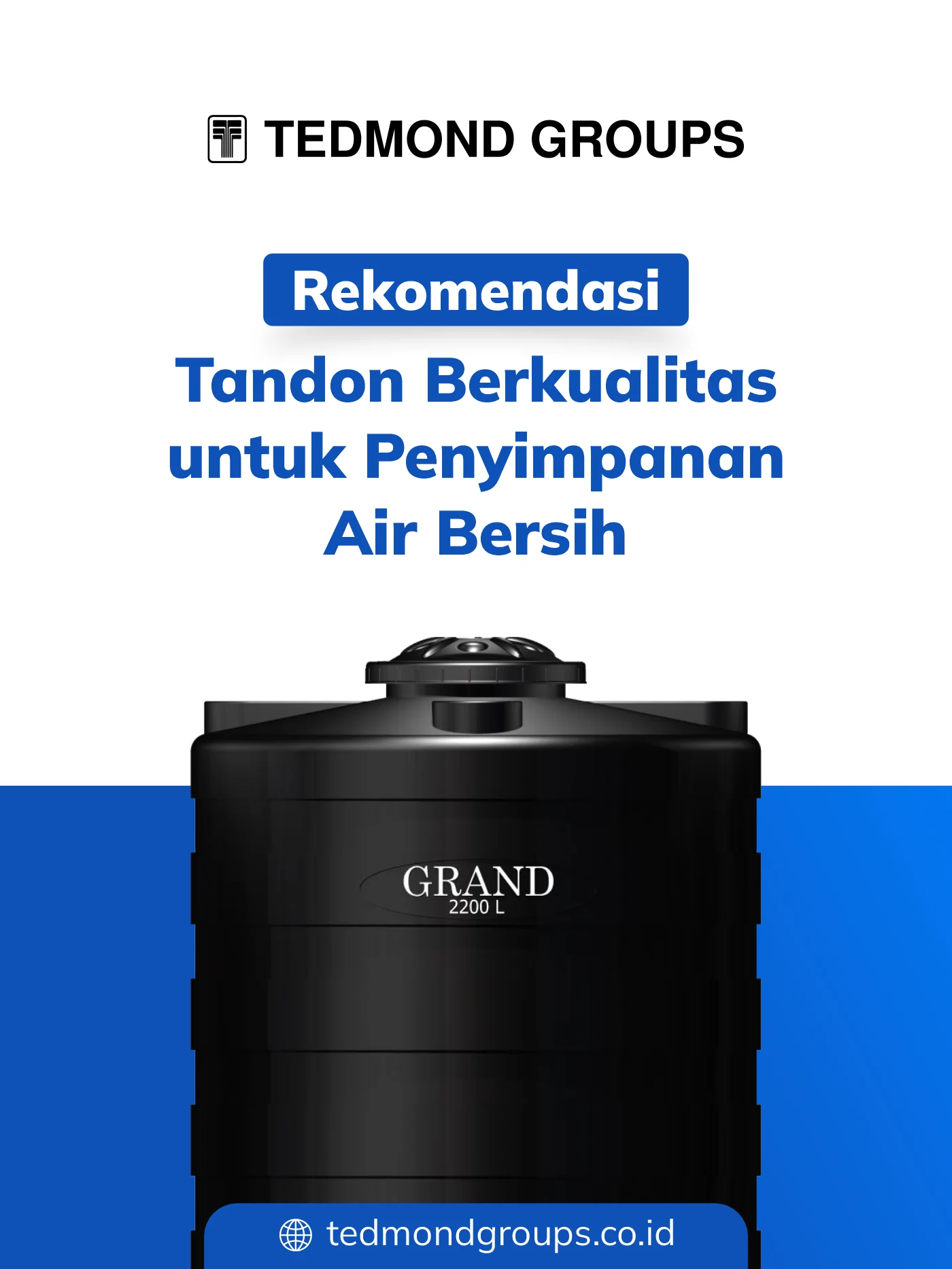 Rekomendasi tandon berkualitas untuk penyimpanan air bersih