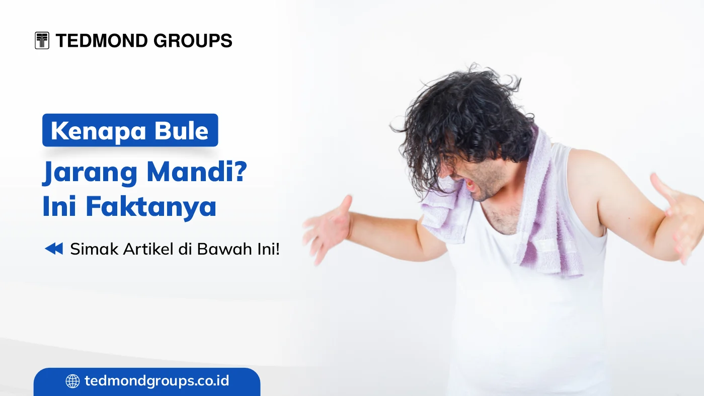 Kenapa bule jarang mandi ini faktanya