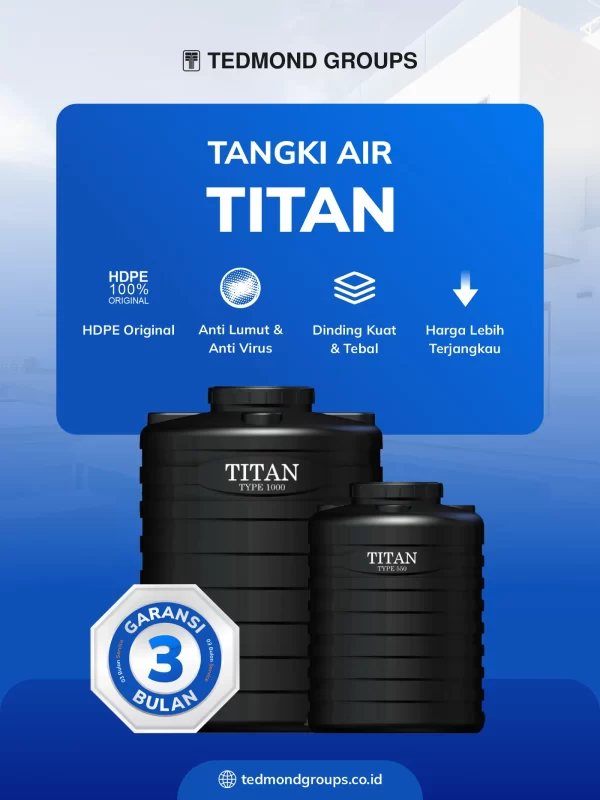Gunakan Tangki Air Titan untuk Efisiensi Air Lebih Maksimal
