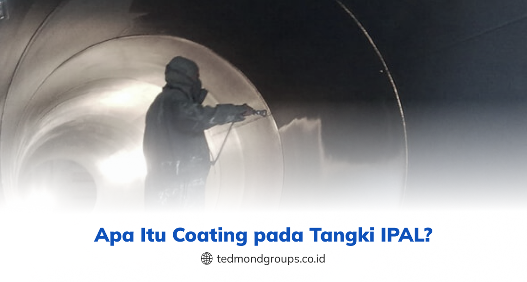 Apa itu coating pada tangki ipal