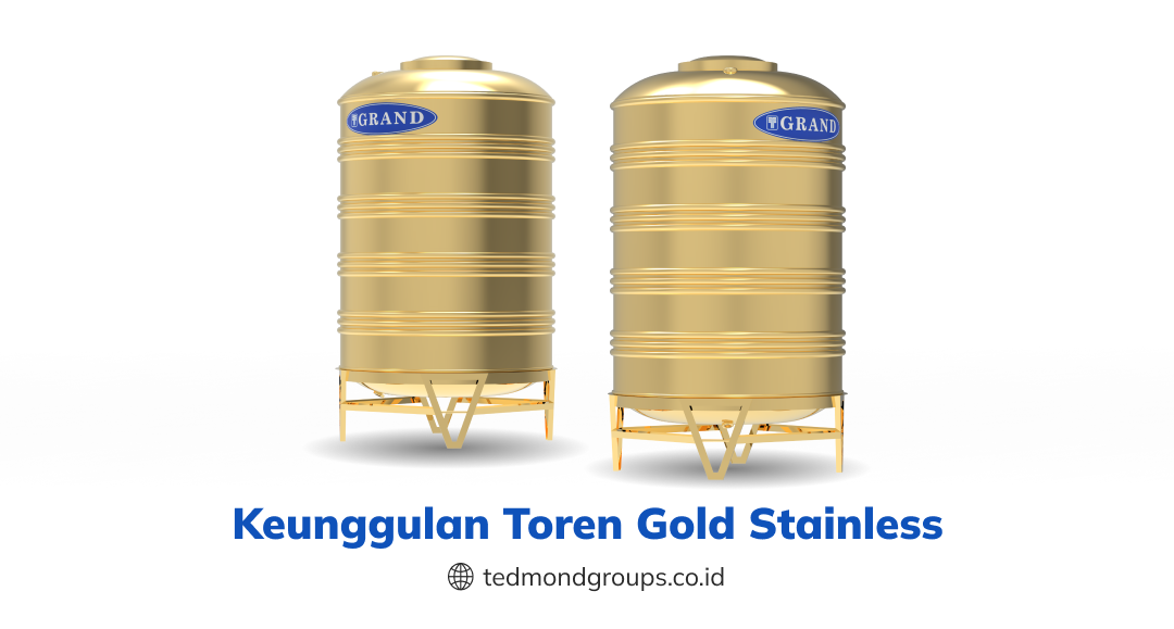Keunggulan toren gold stainless