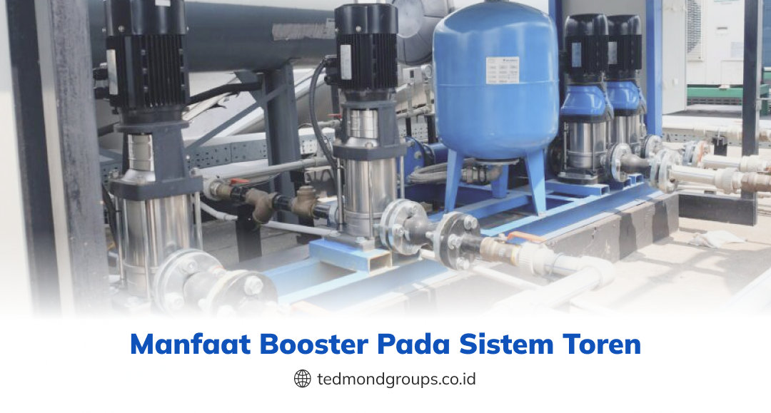 Manfaat booster pada sistem toren