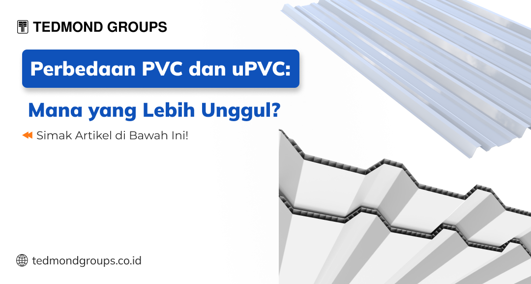 Perbedaan PVC dan uPVC: Mana yang Lebih Unggul? - Produsen Tangki Air #1