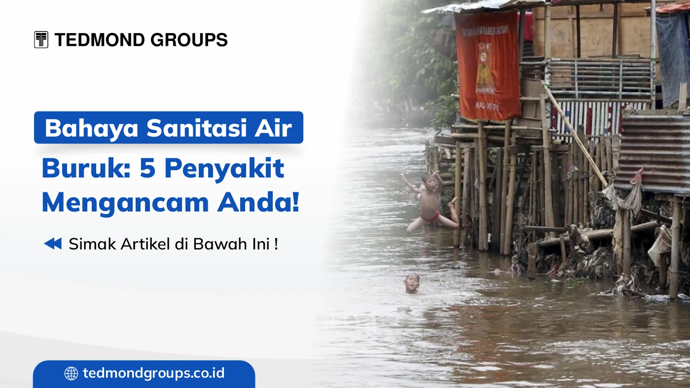 Bahaya sanitasi air buruk 5 penyakit mengancam anda !!!