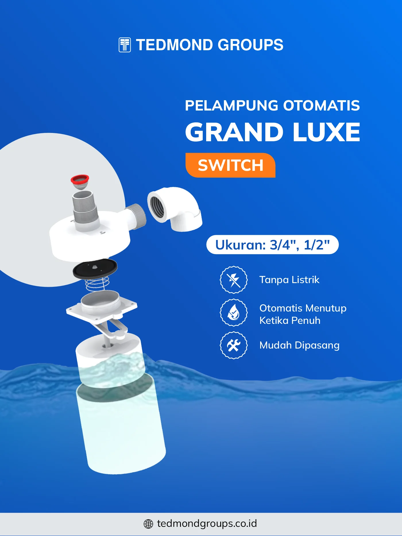 Pelampung grand luxe switch, optimalkan efisiensi penggunaan air