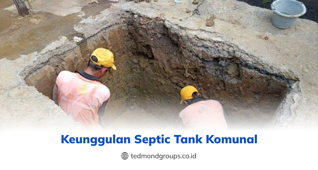 Keunggulan septic tank komunal