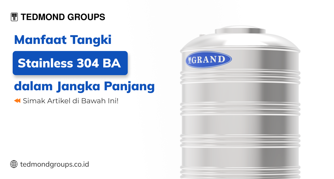 Manfaat tangki stainless 304 ba dalam jangka panjang