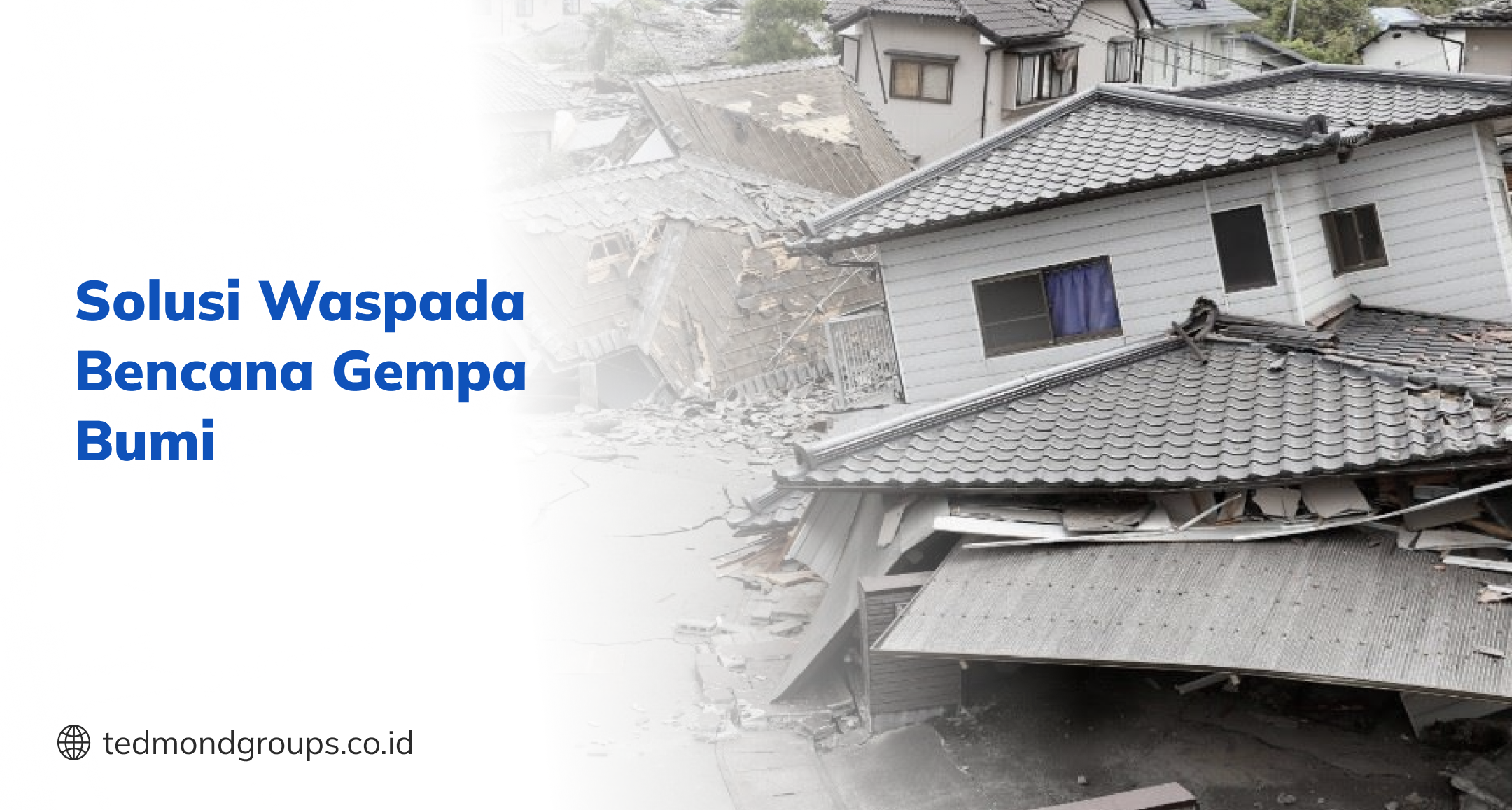 Solusi waspada bencana gempa bumi
