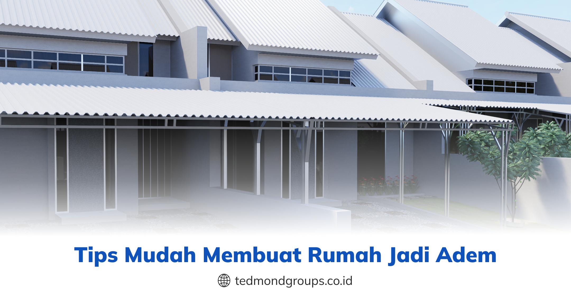 Tips mudah membuat rumah jadi adem