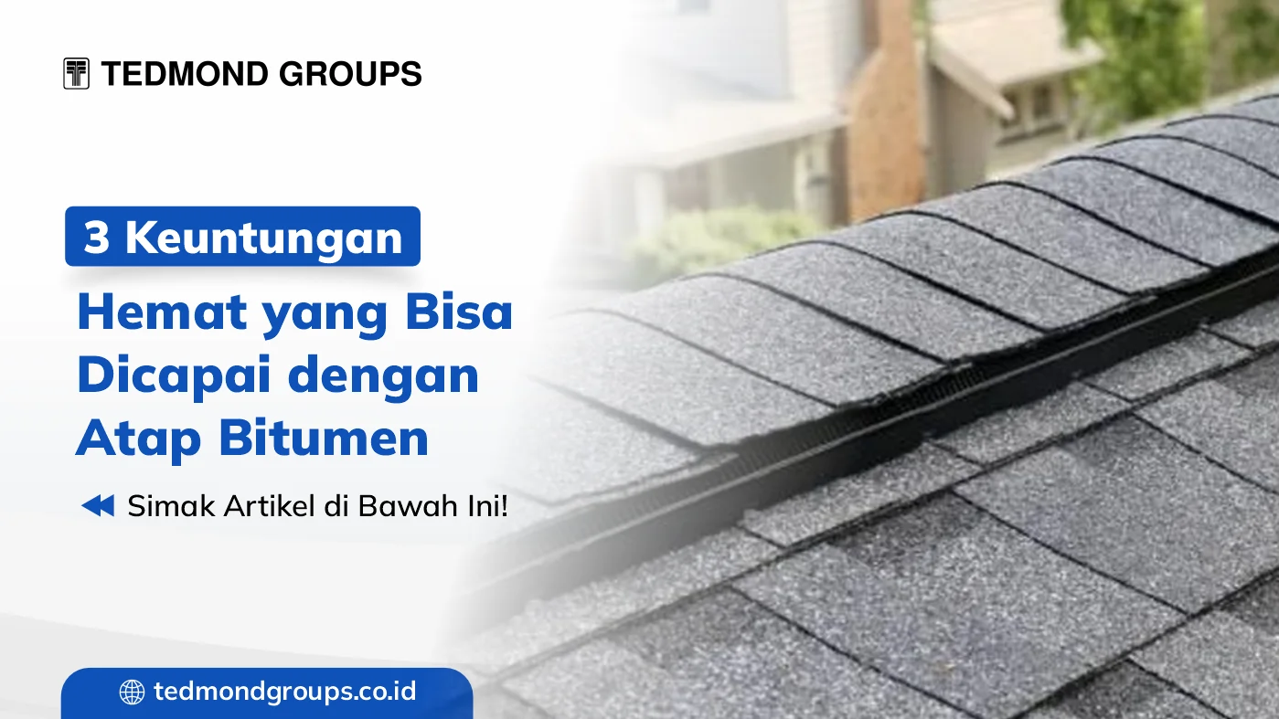 3 keuntungan hemat yang bisa dicapai dengan atap bitumen