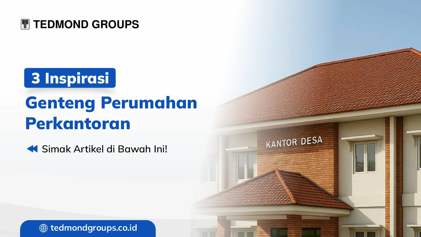 3 inspirasi genteng perumahan perkantoran
